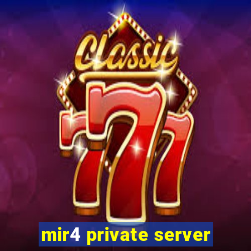 mir4 private server